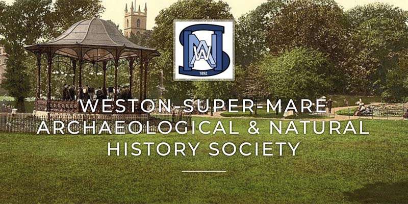 Weston-super-Mare Archaeological and Natural History Society (WANHS)